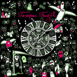 Tempus Fugit
